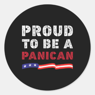 Proud To Be A Panican Trump Don't Be A Panican Fun Classic Round Sticker