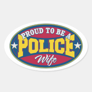 Proud to be a Police Wife Oval Sticker