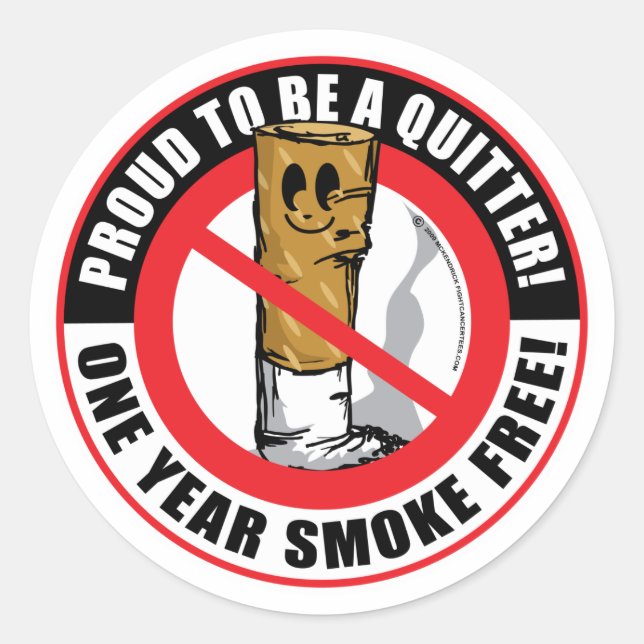 Proud To Be A Quitter 1 Year Classic Round Sticker (Front)