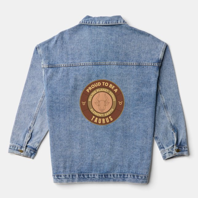 Proud to be a Taurus Denim Jacket (Back)