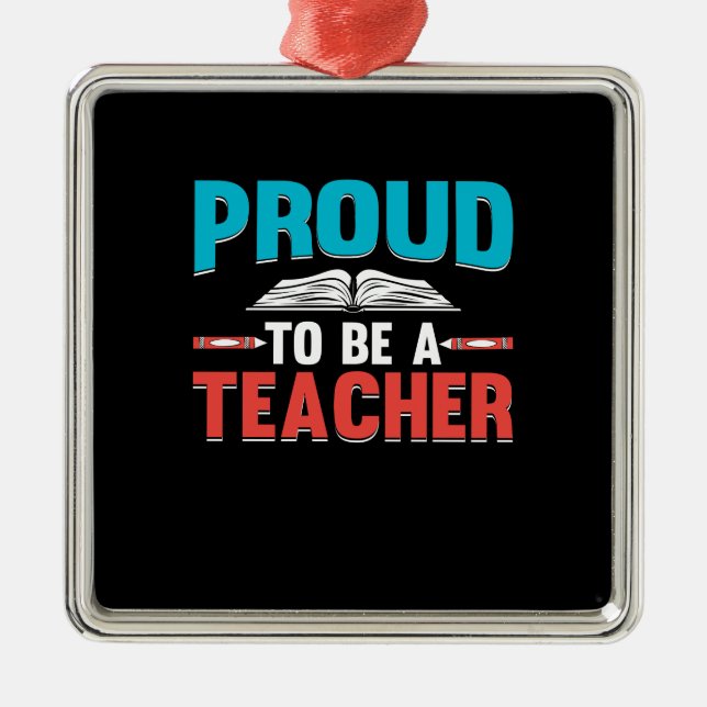 Proud To Be A Teacher Metal Tree Decoration (Front)