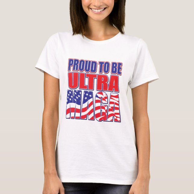 Proud to be a Trump Supporter T-Shirt (Front)