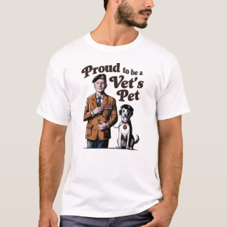 Proud To Be A Vet's Pet T-Shirt