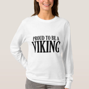 Proud To Be A Viking T-Shirt