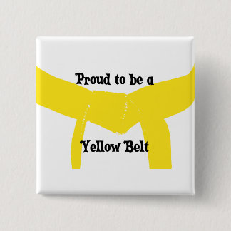Proud to be a Yellow Belt 15 Cm Square Badge
