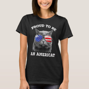 Proud To Be An American Cat 4th Of July British Sh T-Shirt