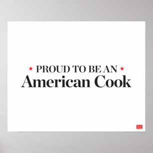 Proud to be an American Cook Poster
