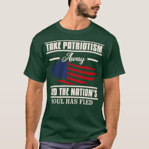 Proud To Be An American Patriot (1) T-Shirt