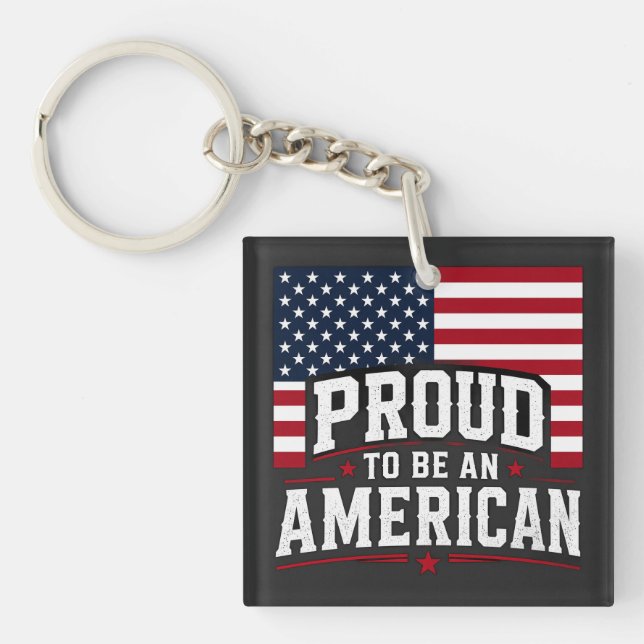 Proud To Be An American Patriotic USA Flag Basic Key Ring (Front)