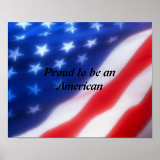 Proud to be an American Poster