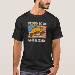 Proud To Be An American Pro Usa Hot Dog Patriotic T-Shirt