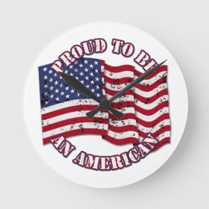 Proud To Be An American With USA Flag distressed Round Clock