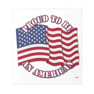 Proud To Be An American With USA Flag Notepad