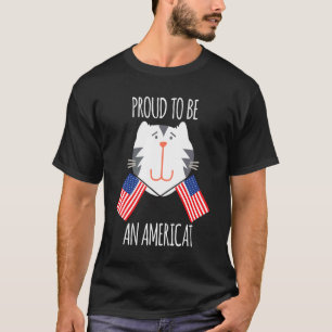 Proud To Be An Americat Cat Fur Parent T-Shirt