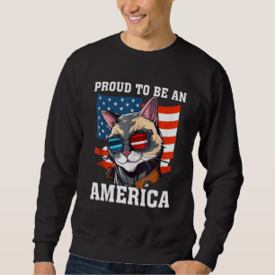 Proud To Be An Americat Funny Cat American Flag 4t Sweatshirt