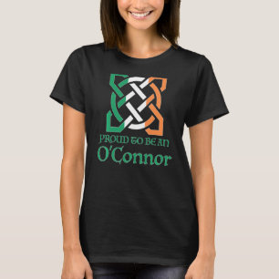 Proud To Be An O Connor Celtic Knot St Patrick S D T-Shirt