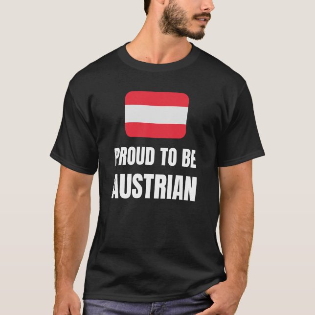 Proud to be Austrian T-Shirt (Front)