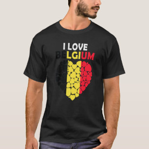 Proud To Be Belgian I Love Belgium Flag Belgium  1 T-Shirt