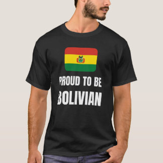Proud to be Bolivian T-Shirt