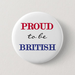 Proud To Be British 6 Cm Round Badge
