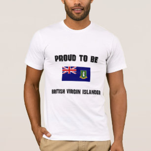 Proud To Be BRITISH VIRGIN ISLANDER T-Shirt