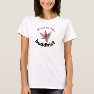 Proud to be Buddhist T-Shirt