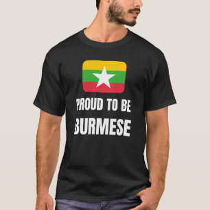 Proud to be Burmese T-Shirt