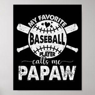 Proud To Be Called Papaw My Favourite Sell Player  Poster