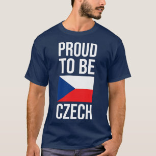 Proud to be Czech Czechia Flag T-Shirt
