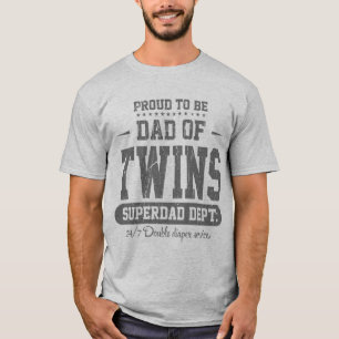 Proud To Be Dad Of Twins Superdad Dept. Grey T-Shirt