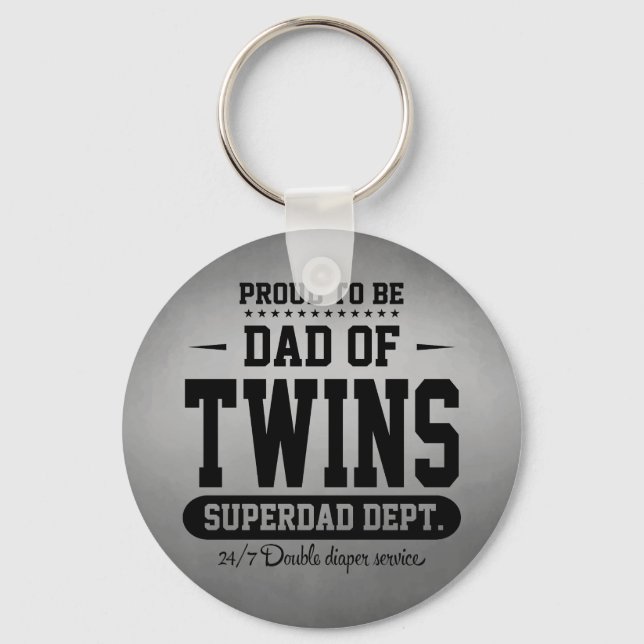 Proud To Be Dad Of Twins Superdad Dept. Key Ring (Front)