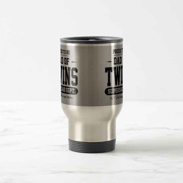 Proud To Be Dad Of Twins Superdad Dept. Travel Mug (Center)