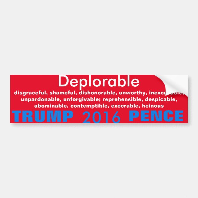 Proud to be Deplorable Bumper Sticker (Front)