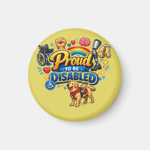 Proud to Be Disabled – Empowerment Graphic Design Magnet