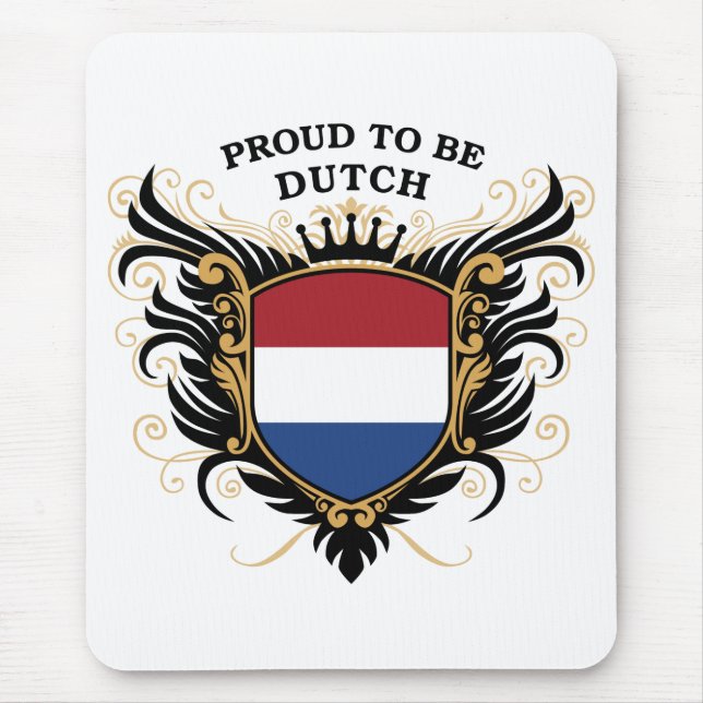 Proud to be Dutch Mouse Pad (Front)