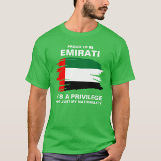 Proud To Be Emirati, It's A Privilege T-Shirt