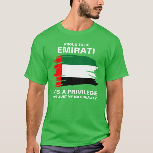 Proud To Be Emirati, It's A Privilege T-Shirt (Front)