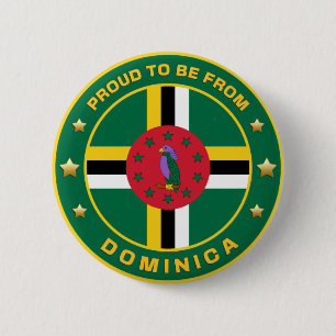 Proud To Be From Dominica 6 Cm Round Badge
