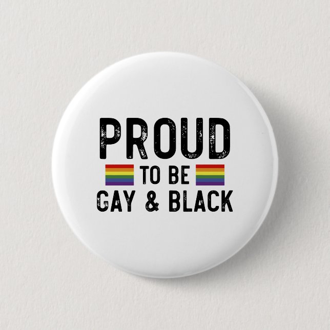 Proud To Be Gay And Black 6 Cm Round Badge (Front)