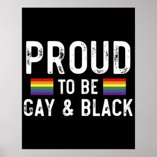 Proud To Be Gay And Black Poster