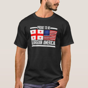 Proud To Be Georgian American  Patriotic Georgia U T-Shirt