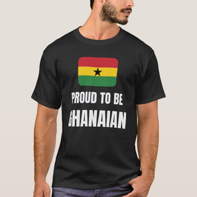 Proud to be Ghanaian T-Shirt (Front)