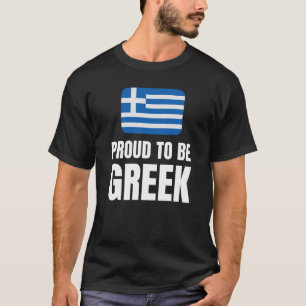 Proud to be Greek T-Shirt