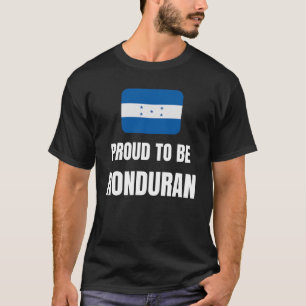 Proud to be Honduran T-Shirt