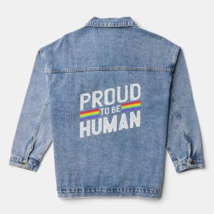 Proud To Be Human Colorful World Rainbow Gay Love  Denim Jacket