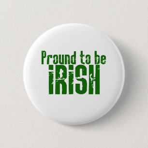 Proud to be Irish 6 Cm Round Badge