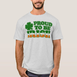 Proud to be irish T-Shirt