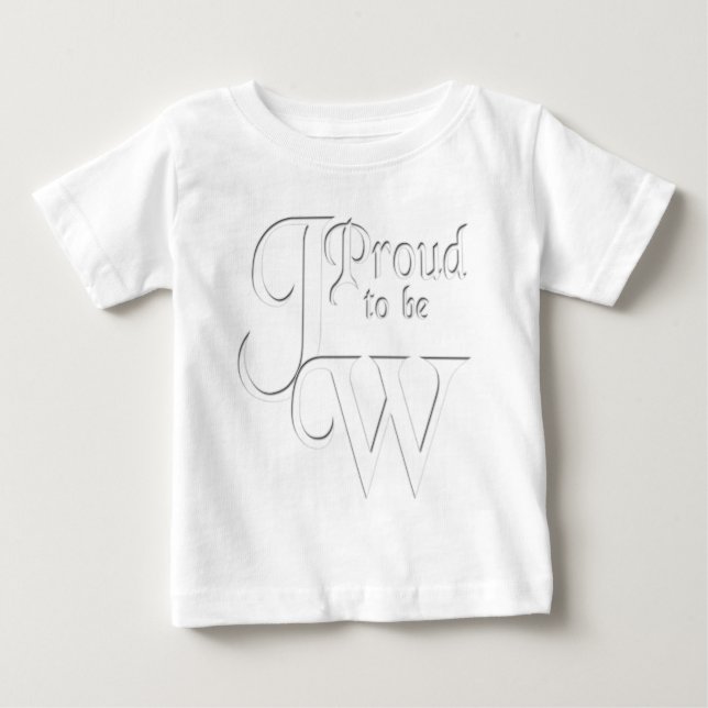 Proud to be Jehovah's Witness Baby T-Shirt (Front)