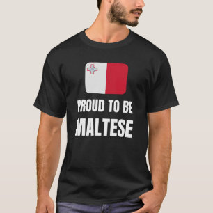 Proud to be Maltese T-Shirt