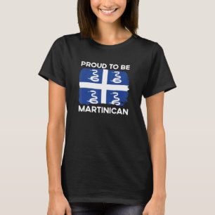 Proud To Be Martinican Martinique West Indian Day  T-Shirt